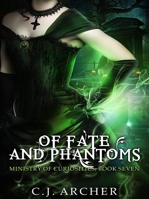 Title details for Of Fate and Phantoms by C.J. Archer - Wait list